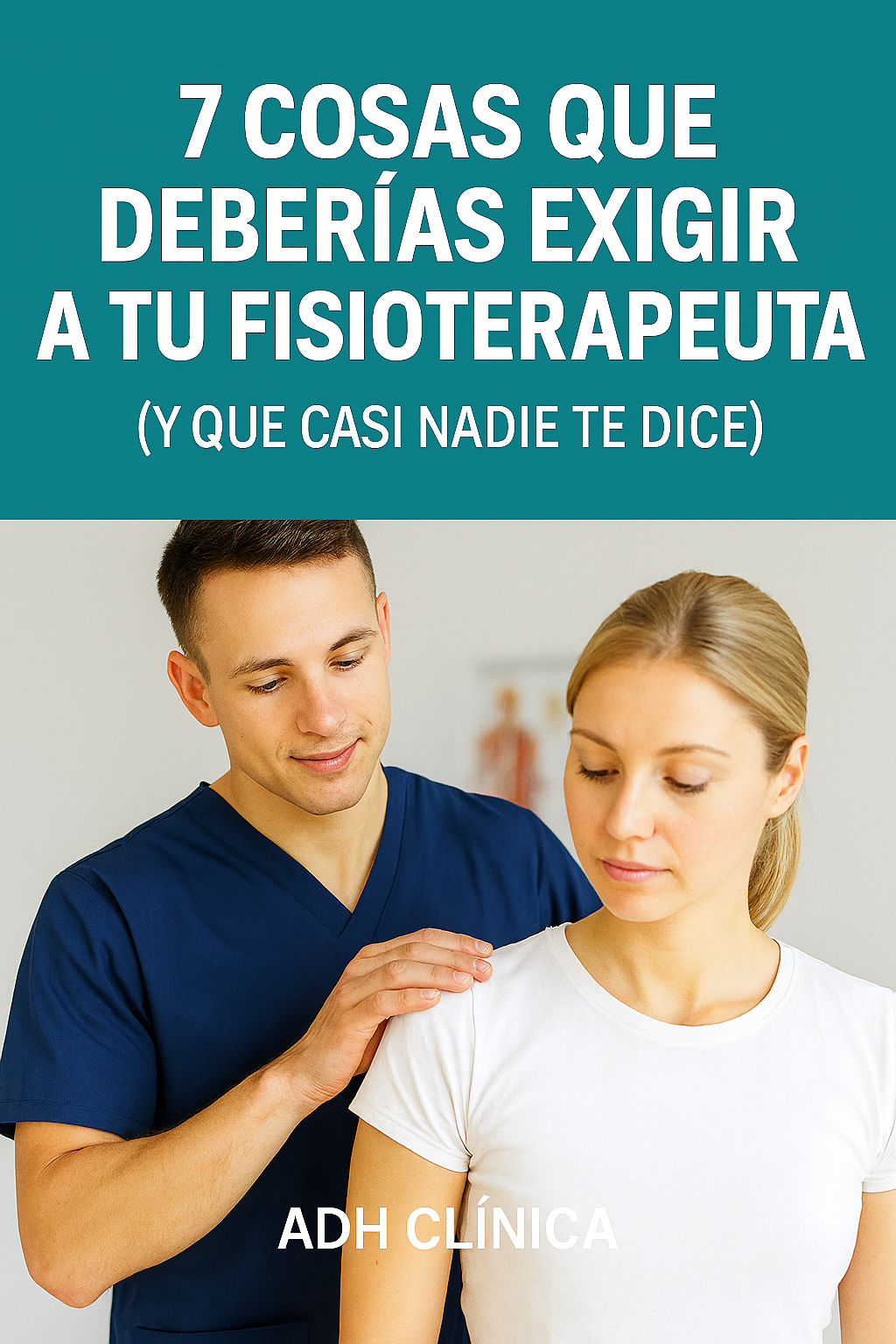 Fisioterapeuta atendiendo a paciente con profesionalidad en consulta en Oleiros (A Coruña)